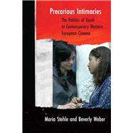 Precarious Intimacies by Stehle, Maria; Weber, Beverly, 9780810142114