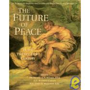 The Future of Peace in the Twenty-First Century by Kittrie, Nicholas N.; Carazo, Rodrigo; Mancham, James R., 9780890892114