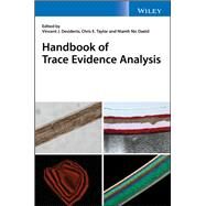 Handbook of Trace Evidence Analysis by Desiderio, Vincent J.; Taylor, Chris E.; Nic Daéid, Niamh, 9781118962114