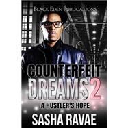 Counterfeit Dreams 2 by Ravae, Sasha, 9781507652114