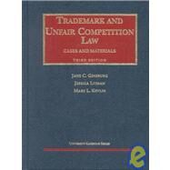 Trademark and Unfair Competition Law : Cases and Materials by Ginsburg, Jane C.; Litman, Jessica; Kevlin, Mary L., 9781587782114