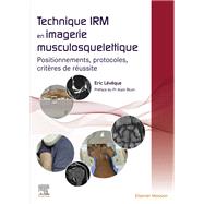 Technique IRM en imagerie musculosquelettique by Eric Lvque, 9782294782114