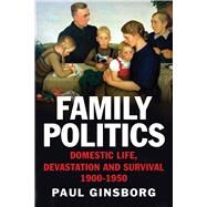 Family Politics by Ginsborg, Paul, 9780300112115