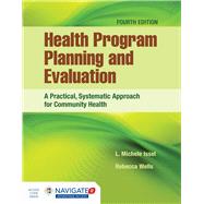 Health Program Planning and...,Issel, L. Michele; Wells,...,9781284112115