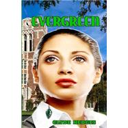 Evergreen by Hedges, Clyde R., 9781500232115