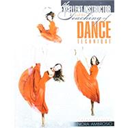The Excellent Instructor and the Teaching of Dance Technique by Ambrosio, Nora, 9781524922115