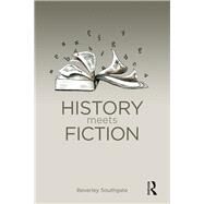History Meets Fiction by Southgate,Beverley C., 9781138432116
