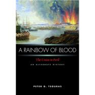 A Rainbow of Blood by Tsouras, Peter G., 9781597972116