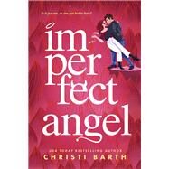 Imperfect Angel by Christi Barth, 9781649372116