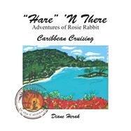 Hare n There Adventures of Rosie Rabbit by Herak, Diane, 9781984512116