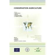Conservation Agriculture by Garcia-Torres, L.; Benites, J.; Martinez-vilela, A.; Holgado-cabrera, A., 9789048162116