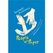 The People of Paper by Plascencia, Salvador, 9780156032117