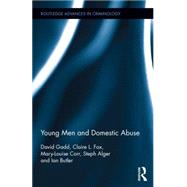 Young Men and Domestic Abuse by Gadd; David, 9780415722117