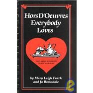 Hors D'Oeuvres Everybody Loves by Furrh, Mary Leigh; Barksdale, Jo, 9780937552117