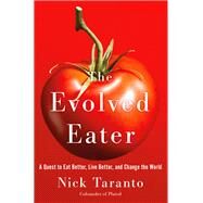The Evolved Eater by Taranto, Nick, 9781250122117