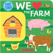 We Love the Farm: Two Books in One! by Saunders, Rachael, 9781338262117