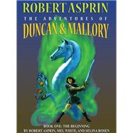 Duncan and Mallory by Asprin, Robert; White, Mel; Rosen, Selina, 9781434432117