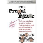 The Frugal Editor by Howard-Johnson, Carolyn; Desimone, Chaz, 9781505712117