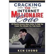 Cracking the Millionaire Code by Chong, Ken, 9781518752117