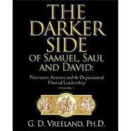 The Darker Side of Samuel, Saul and David by Vreeland, G. D., 9781602662117