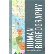 Human Biogeography by Harcourt, Alexander H., 9780520272118