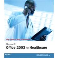 Microsoft Office 2003 for Healthcare by Hashem, Ahmad, M.D., Ph.D; Perspection Inc., 9780789732118