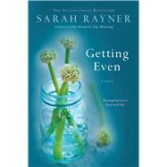 Getting Even by Rayner, Sarah, 9781250042118