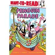 Penguin Parade Ready-to-Read Level 1 by Stemple, Heidi  E. Y.; Byrne, Eva, 9781665952118