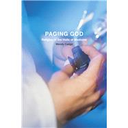 Paging God by Cadge, Wendy, 9780226922119