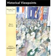 Historical Viewpoints Notable Articles from American Heritage, Volume 2 by Garraty, John A., 9780321102119