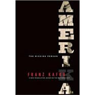 Amerika: The Missing Person by KAFKA, FRANZ, 9780805242119