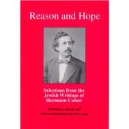 Reason and Hope by Cohen, Hermann; Jospe, Eva, 9780878202119