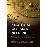 Practical Bayesian Inference by Bailer-Jones, Coryn A. L., 9781107192119