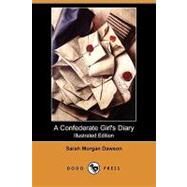A Confederate Girl's Diary by Dawson, Sarah Morgan, 9781409902119