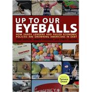 Up to Our Eyeballs by Garcia, Jose, 9781595582119