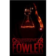 Nyctophobia by Fowler, Christopher, 9781781082119