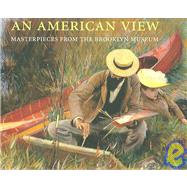 An American View: Masterpieces from the Brooklyn Museum by Carbone, Teresa A., 9781904832119