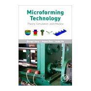 Microforming Technology by Jiang, Zhengyi; Zhao, Jingwei; Xie, Haibo, 9780128112120
