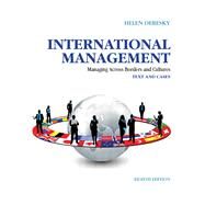 International Management Managing Across Borders and Cultures, Text and Cases by Deresky, Helen, 9780133062120