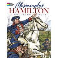 Alexander Hamilton Coloring Book by Petruccio, Steven James, 9780486812120