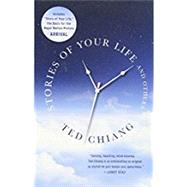 Stories of Your Life and...,Chiang, Ted,9781101972120