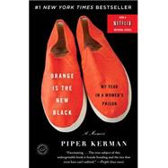 Orange Is the New Black by Kerman, Piper, 9781410472120