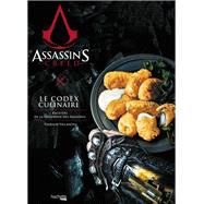 Assassin's Creed, Le Codex Culinaire by Thibaud Villanova, 9782017032120