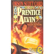 Prentice Alvin: The Tales of Alvin Maker, Volume III by Card, 9780812502121