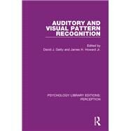 Auditory and Visual Pattern Recognition by Getty; David J., 9781138692121