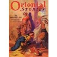 Oriental Stories: Winter 1932 by Betancourt, John Gregory, 9781434462121