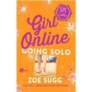 Girl Online: Going Solo The Third Novel by Zoella by Sugg, Zoe, 9781501162121