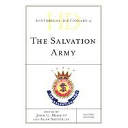 Historical Dictionary of the Salvation Army by Merritt, John G.; Satterlee, Allen, 9781538102121