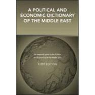 A Political and Economic Dictionary of the Middle East by Seddon; David, 9781857432121