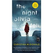 The Night Olivia Fell by McDonald, Christina, 9781982172121